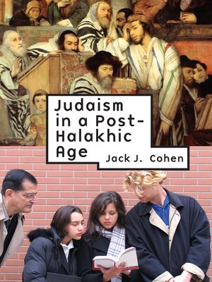 cover image of Judaism in a Post-Halakhic Age